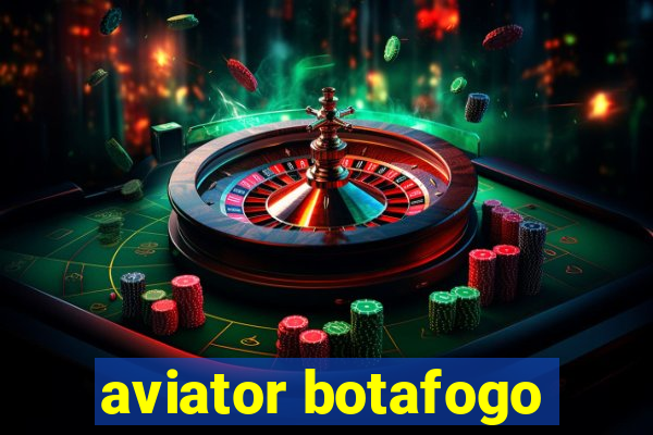 aviator botafogo